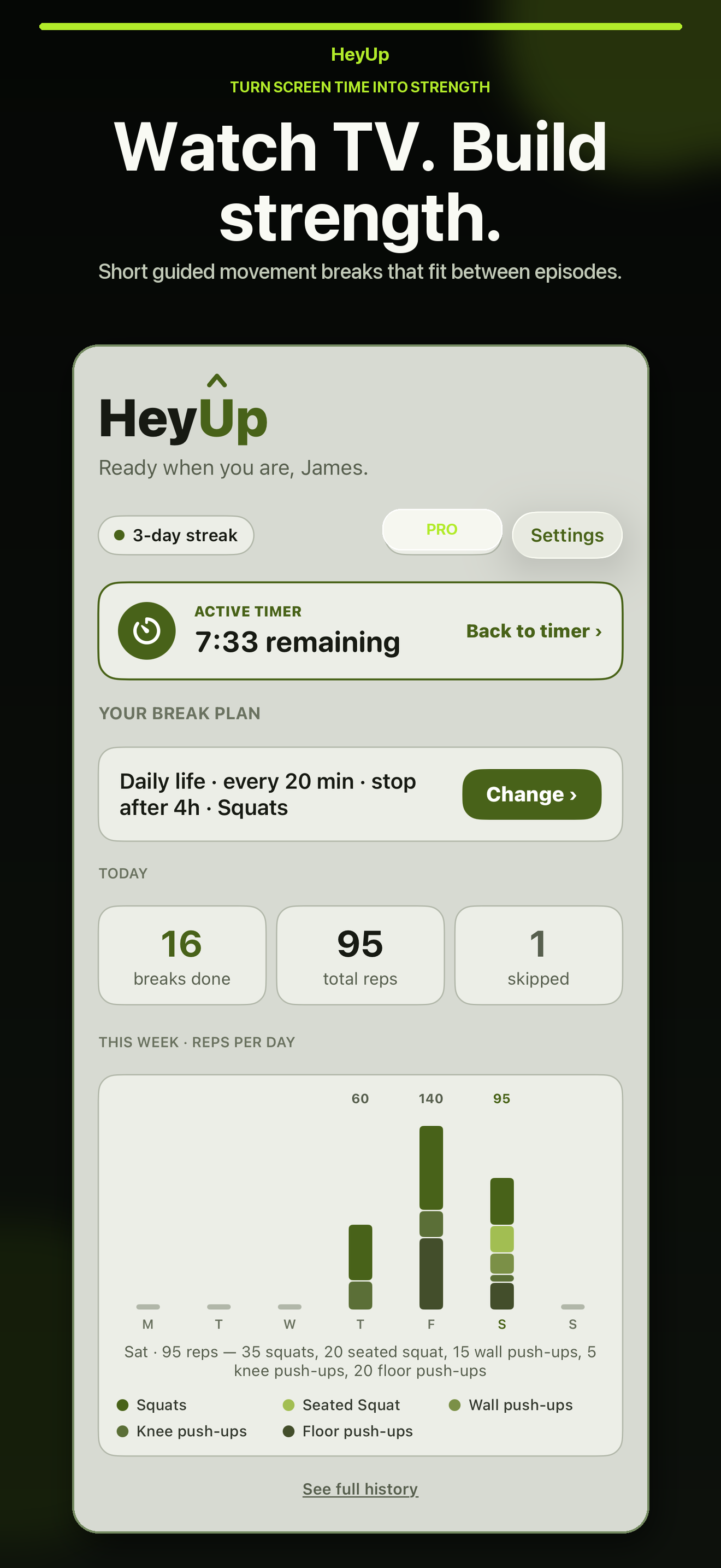 Watch TV. Build strength. screen in the HeyUp app